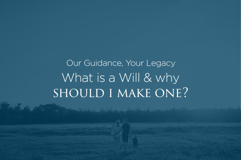 Our_Guidance_Your_Legacy_-_Make_A_Will.jpg